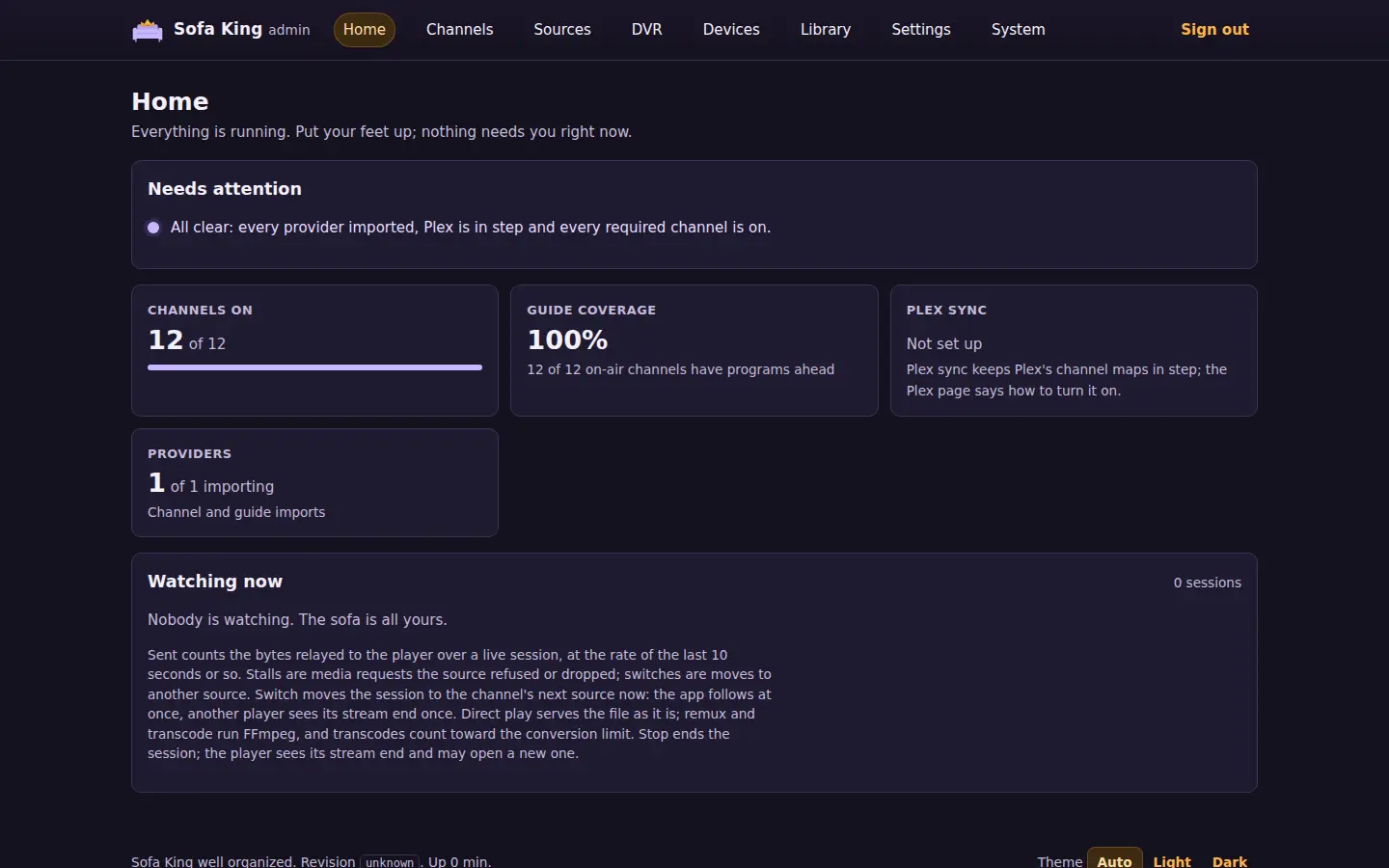 The admin portal's Home: what needs attention, channels on, guide coverage, Plex sync and who is watching
